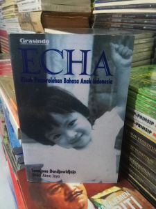 ECHA  KISAH PEMEROLEHAN BAHASA ANAK INDONESIA