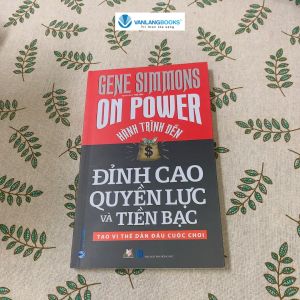 Sách - Hành Trình Đến Đỉnh Cao Quyền Lực Và Tiền Bạc-Vanlangbooks