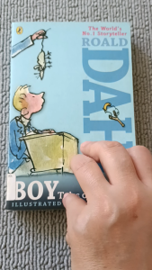 Boy: Tales of Childhood by Roald Dahl (An Autobiography)