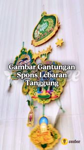 Gantungan Spons Lebaran & Dekorasi Hari Raya Idul Fitri