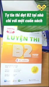 Sách Luyện thi B2 Vstep 4 kỹ năng - Ôn thi chứng chỉ tiếng Anh bậc 4 (bằng B2 tiếng Anh) khung năng lực Ngoại ngữ 6 bậc Việt Nam