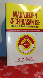 Manajemen Kecerdasan ISE (Intelektual Spritual dan Emosional)