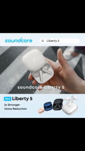 ORI [ By Anker ] SOUNDCORE Liberty 5 with ANC 3.0 Noise Cancelling Wireless Bluetooth Earbuds