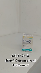 Lăn Khử Mùi và Ngăn Mùi Hôi Etiaxil chai 15mL