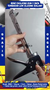 BENZ Caulking Gun 9 Inci: Penggunaan dan Manfaat dalam Konstruksi