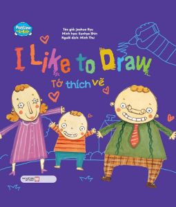 Playtime In English Level 3: I Like To Draw - Tớ Thích Vẽ