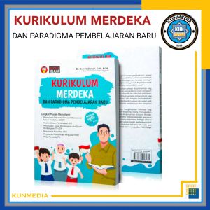 BUKU KURIKULUM MERDEKA DAN PARADIGMA PEMBELAJARAN BARU YRAMA WIDYA