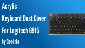 Geekria Keyboard Dust Cover Clear Acrylic Keypads Cover Compatible with Logitech G915 / Logitech G915 X Lightspeed/Logitech G815