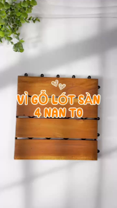 Vỉ Gỗ Lót Sàn 4 Nan Cao Cấp - Sàn Gỗ Tự Nhiên Lót Ban Công Nhà Tắm Sân Vườn - Chống Nước Chống Trượt Tiêu Chuẩn Châu Âu