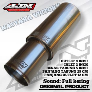 AJN NAYYARA VICTORY Exhaust Muffler full kering.