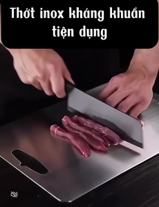 Thớt INOX SUS 304 diệt khuẩn không xước dăm tiện lợi lau chùi và vệ sinh dễ dàng siêu bền bỉ