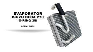 คอยล์เย็น อีซูซุ เดก้า 270 โอริง 3/8 R-12 วาล์ว 2 หาง EVA0210 EVAPORATOR ISUZU DECA 270 O-RING 3/8 R-12 ตู้แอร์ แอร์รถยนต์ เดกา