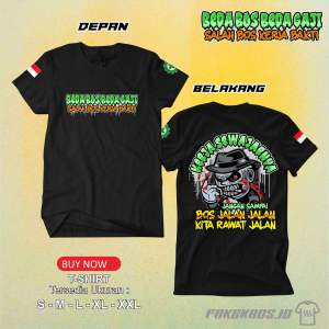 VOL.2 KAOS BEDA BOS BEDA GAJI (tebal bahan combed 24s)