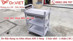 Xe đẩy dụng cụ tiêm nhựa ABS loại 3 tầng 2 hộc nhỏ 1 chậu ( M )