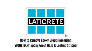 Laticrete Stonetech Epoxy Grout Haze Stripper 1L