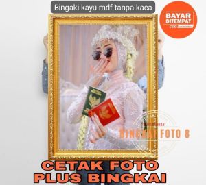 CETAK FOTO PLUS BINGKAI MEDIA MDF(tanpa kaca)UKURAN 10R 20R 24R 30R (BISA COD )