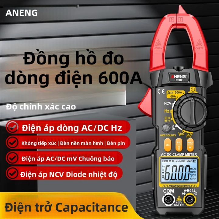 Máy Đo Kìm Điện Tử ANENG PN108 6000 Đếm, Đồng Hồ Vạn Năng Thông Minh ...