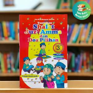 buku tuntunan shalat juzamma dan doa pilihan full colour 3 bahasa (15×25cm)