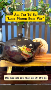 Bộ ấm pha trà tử sa đổi màu khi gặp nhiệt độ cao ấm trà long phụng sum vầy hàng thủ công cao cấp