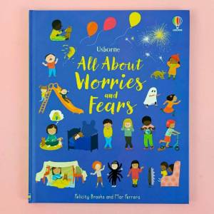 Usborne All About Worries and Fears