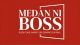 MEDAN NII BOSS