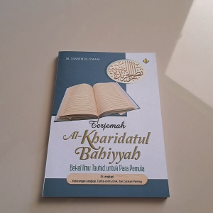 Terjemahan Khoridatul Bahiyah: Bekal Ilmu Tauhid untuk Para Pemula
