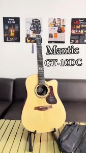 กีต้าร์โปร่ง Mantic รุ่น GT-10DC หน้าไม้แท้ Top solid ขนาด 41 นิ้ว ✅ จัดส่งฟรี!! ปรับแต่งทัชชิ่งให้ก่อนส่งทุกตัว ของแถมแน่นๆ พร้อมจัดส่ง