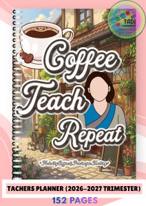 Coffee Themed Teachers Planner (Trimester) 152 Pages - Spiral Bound - 2026-2027 Academic Year - Coffee Cup Illustration - Outdoor Cafe Scene