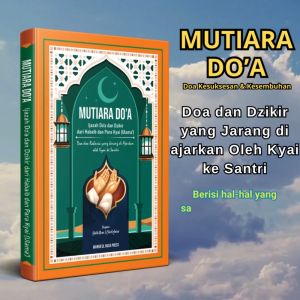 MUTIARA DOA Ijazah Doa dan Dzikir dari Habaib dan Kyai - Best Seller
