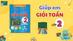 Sách - Giúp Em Giỏi Toán Lớp 2 - Biên soạn theo chương trình GDPT mới - ndbooks