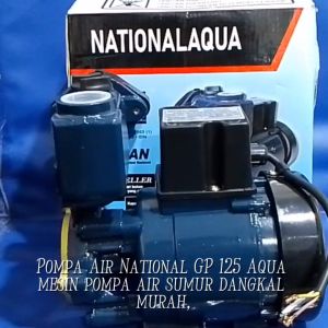 Pompa Air National GP 125 AQUA Mesin Pompa Air Murah sumur dangkal  max 10mtr