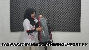 TAS RAKET RANSEL 2R THERMO YY IMPORT