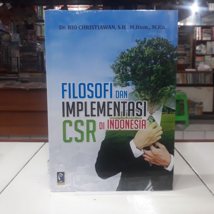 REFIKA Buku Ekonomi Filosofi Dan Implementasi CSR Di Indonesia Dr. Rio ...