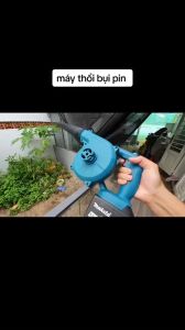 Máy thổi bụi pin Makita - Máy thổi bụi hút bụi 2 chiều