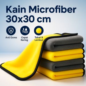 Kain Lap Microfiber Motor Mobil Lembut Tebal Sisi Multifungsi 30 x 30 Cm