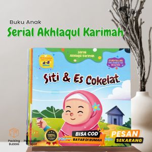 Buku Anak Paket Serial Akhlaqul Karimah – Buku Cerita Anak Bergambar Soft Cover