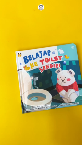 Buku Cerita Anak Seri Aku Anak Mandiri: Belajar ke Toilet Sendiri Boardbook
