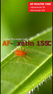 AF-Exatin 15SC - Thuốc Đặc Trị Nhện Đỏ Nhện Lông Nhung Nhện Trên Cây Cam Bưởi Sầu Riêng Chè Cà Phê - Chai 240ml Hoạt Chất Etoxazole 12% + Abamectin 3%