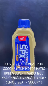 OLI SPX 2 0.8L HONDA AHM MATIC KEMASAN BARU KD1077 Oli Sepeda Motor Original Oli Untuk Honda Beat - Lazada