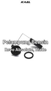 Pelampung Bensin Blade & Revo Absolute Tank Tangki Tanki Teng Tengki Tenk