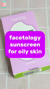 FACETOLOGY Triple Care Sunscreen SPF 40 PA+++ For Oily SKin 40ml XX318
