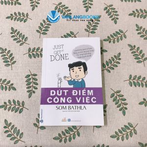 Sách - Dứt Điểm Công Việc-Vanlangbooks