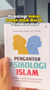 Pengantar Psikologi Islam - Martaria Rizky Rinaldi M.Psi. Psikolog - Anak Hebat Indonesia