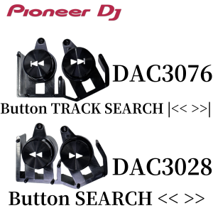 Pioneer XDJRX3 RX2 RX XDJ700 Fast Forward Button up down Song Selection External Key DAC3028 DAC3076 Japan Origin