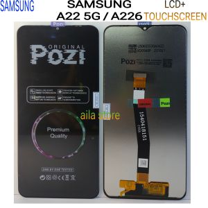ORIGINAL POZI LCD TOUCHSCREEN SAMSUNG A22 5G / A226 FULL SET