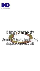 Ring Komstir-Comstir Honda Bebek Astrea Grand/Prima/Star/Legenda/Supra