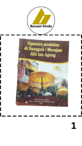 Buku Upacara Piodalan Di Sanggah Merajan Alit Lan Ageng Agama Hindu Ni Made Sri Arwati