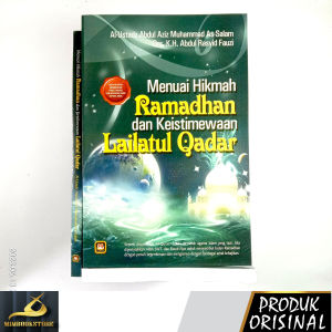 Buku - Menuai Hikmah Ramadhan dan Keistimewaan Lailatul Qadar - Al-Ustadz Abdul Aziz Muhammad as-Salam - Penerbit Pustaka Setia - Mimbookstore