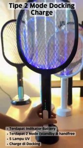 Raket Nyamuk 2 Mode Indikator Batre Docking Charger