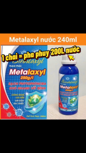 (Chai 240ml) Thuốc trừ bệnh METALAXYL Nước Phòng Ngừa Thối Trái Sầu Riêng Vàng Lá Bưởi Rụng Lá Bưởi Chai Pha 200 Lít Nước